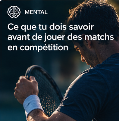 Ce que tu dois savoir avant de jouer des matchs en compétition
